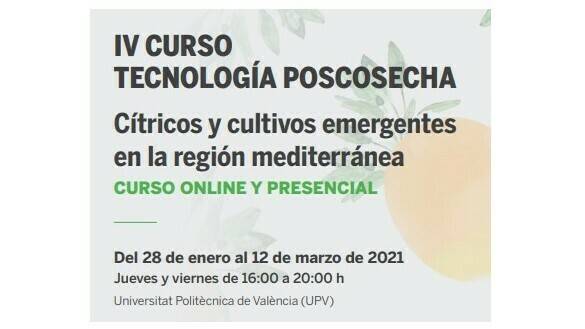 Comienza el curso anual de Tecnología Poscosecha – Cítricos y cultivos emergentes en la región mediterránea en la UPV
