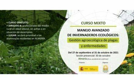 Curso mixto “Manejo avanzado de invernaderos ecológicos: Gestión agroecológica de plagas y enfermedades”