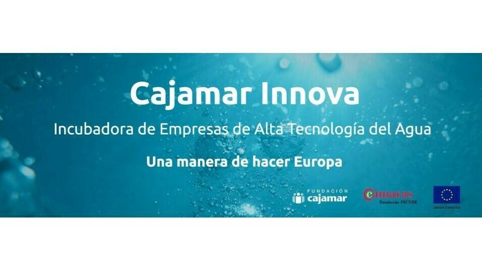 Cajamar Innova incorporará a su incubadora otros 30 proyectos innovadores en gestión del agua