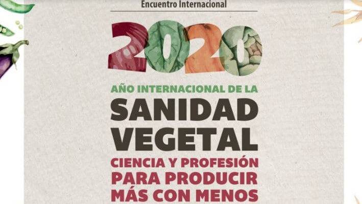 Conclusiones del Encuentro 2020, Año Internacional de la Sanidad Vegetal