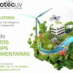 AgrotecUV abre su 2ª convocatoria de captación de proyectos y startups en agroalimentación sostenible
