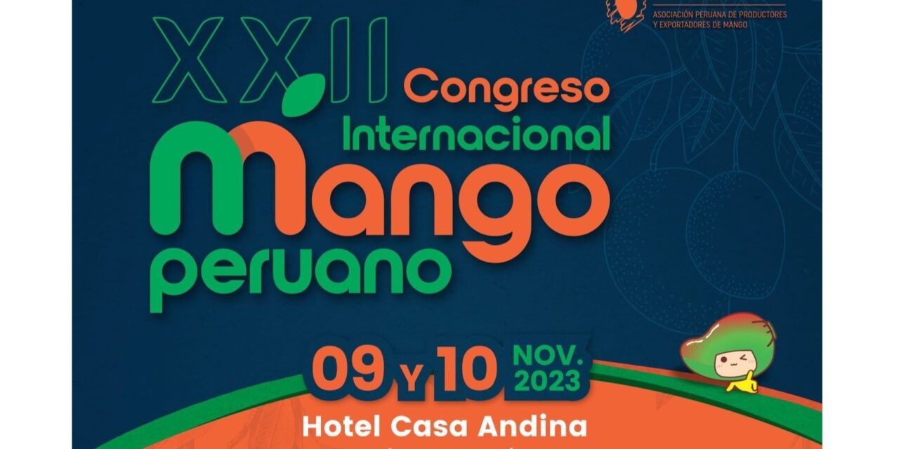 XXII Congreso Internacional de Mango Peruano