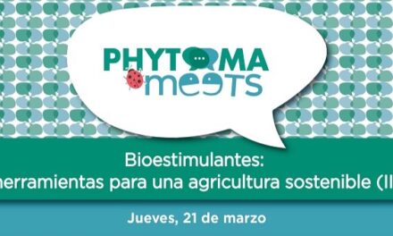 Phytoma Meets lanza la segunda sesión dedicada a los bioestimulantes